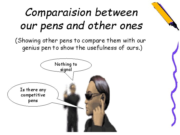 Comparaision between our pens and other ones (Showing other pens to compare them with