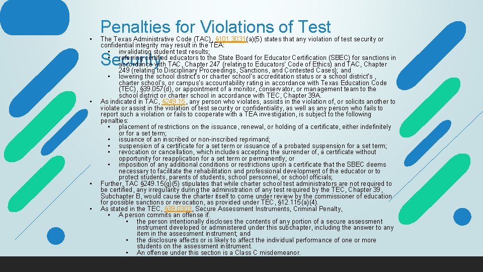  • Penalties for Violations of Test The Texas Administrative Code (TAC), § 101.