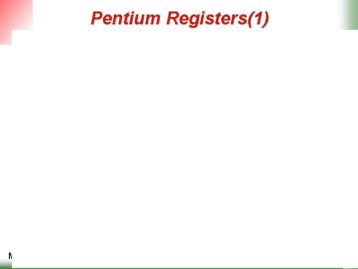 Pentium Registers(1) Microprocessors Semnan University Intel X 86 Micros 36 