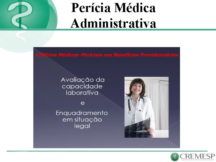 Perícia Médica Administrativa 