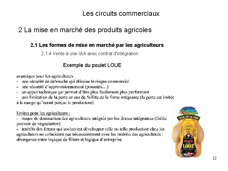 Les circuits commerciaux 2 La mise en marché des produits agricoles 2. 1 Les