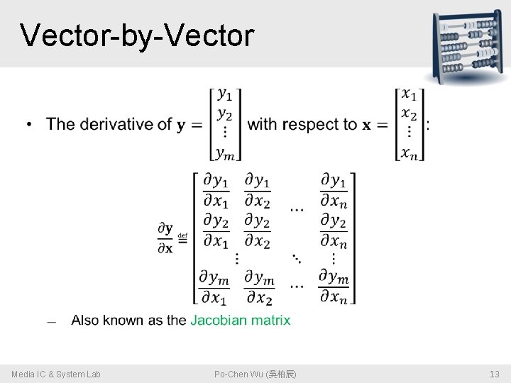 Vector-by-Vector • Media IC & System Lab Po-Chen Wu (吳柏辰) 13 