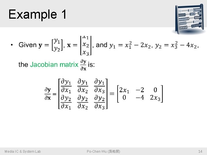 Example 1 • Media IC & System Lab Po-Chen Wu (吳柏辰) 14 