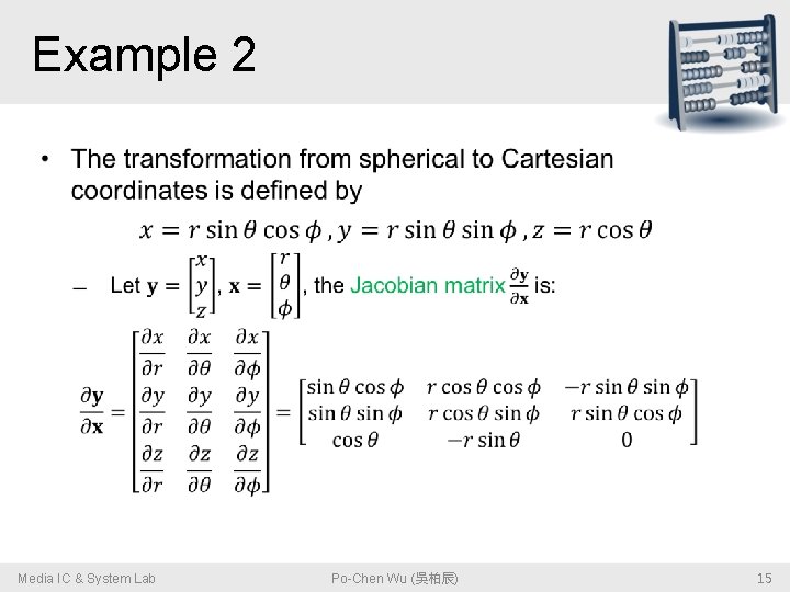 Example 2 • Media IC & System Lab Po-Chen Wu (吳柏辰) 15 