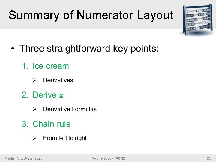 Summary of Numerator-Layout • Media IC & System Lab Po-Chen Wu (吳柏辰) 25 