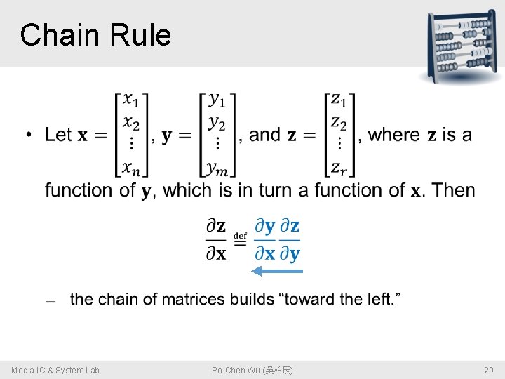 Chain Rule • Media IC & System Lab Po-Chen Wu (吳柏辰) 29 