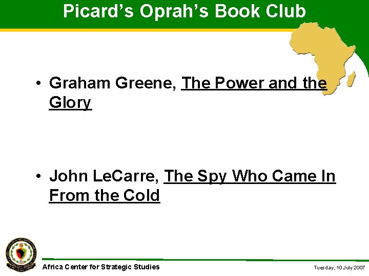 Picard’s Oprah’s Book Club • Graham Greene, The Power and the Glory • John