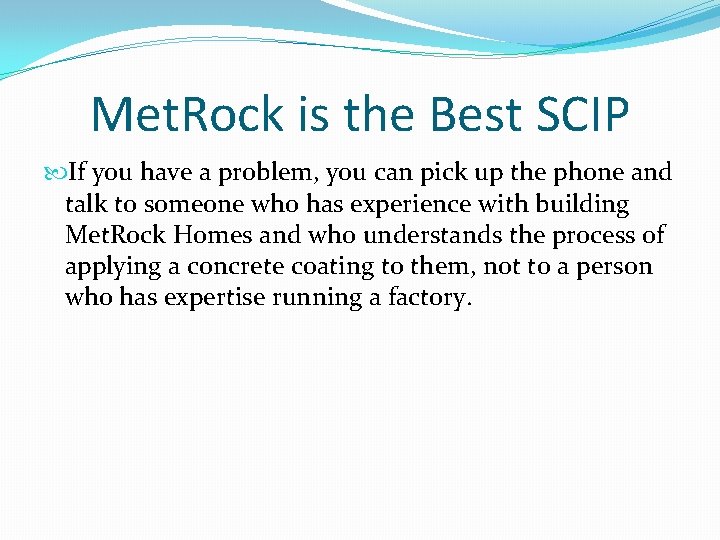 Met. Rock is the Best SCIP If you have a problem, you can pick