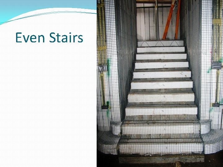 Even Stairs 