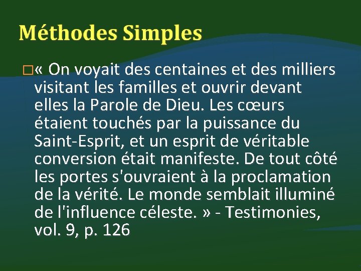 � « On voyait des centaines et des milliers visitant les familles et ouvrir