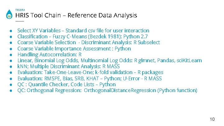 TESERA HRIS Tool Chain – Reference Data Analysis ● ● ● Select XY Variables