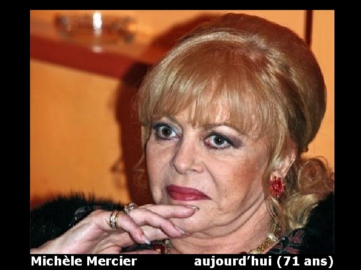 Michèle Mercier aujourd’hui (71 ans) 