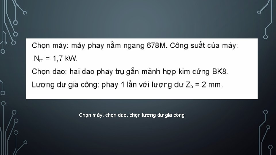 Chọn máy, chọn dao, chọn lượng dư gia công 