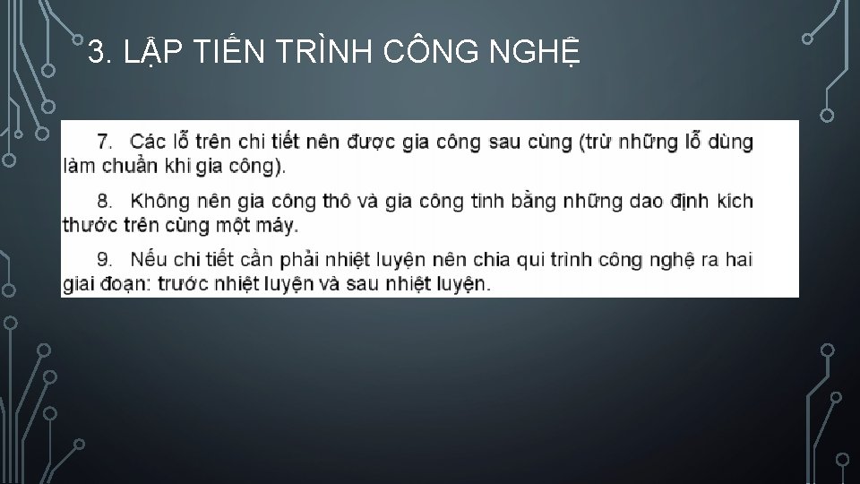 3. LẬP TIẾN TRÌNH CÔNG NGHỆ 