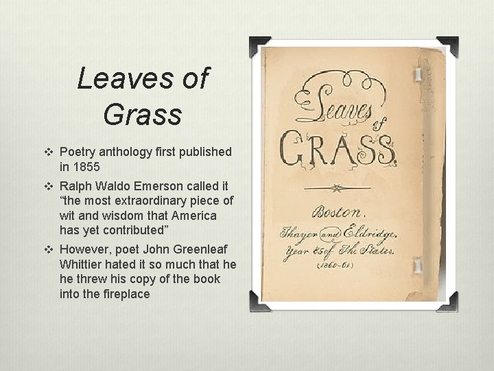 Leaves of Grass v Poetry anthology first published in 1855 v Ralph Waldo Emerson