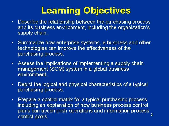 Learning Objectives • Describe the relationship between the purchasing process and its business environment, Learning Objectives • Describe the relationship between the purchasing process and its business environment,