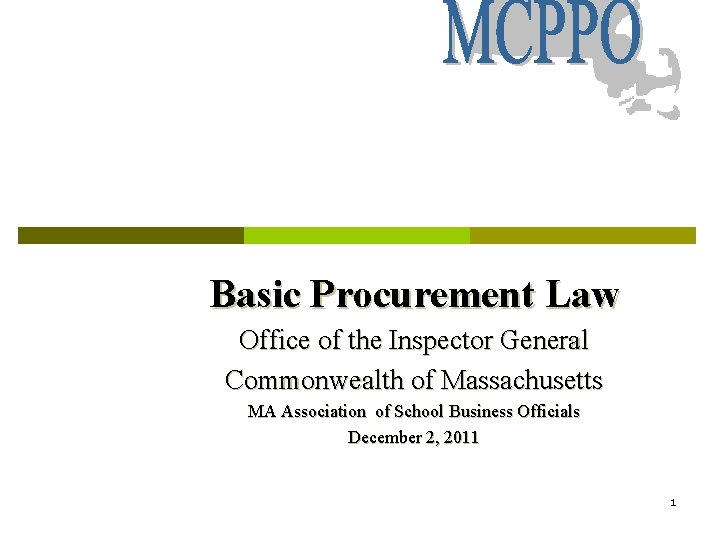 Basic Procurement Law Office of the Inspector General Commonwealth of Massachusetts MA Association of