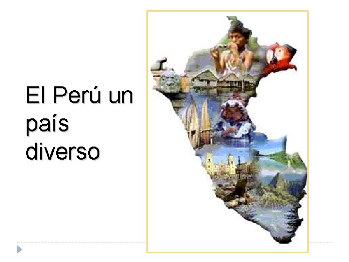 El Perú un país diverso 