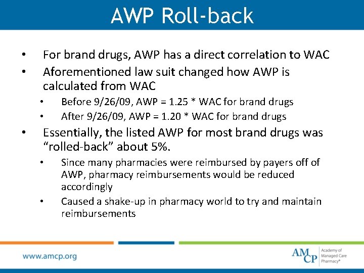 Drug Payment Methodologies Presentation Developed for the Academy