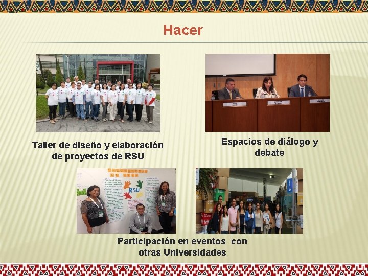 Hacer Taller de diseño y elaboración de proyectos de RSU Espacios de diálogo y Hacer Taller de diseño y elaboración de proyectos de RSU Espacios de diálogo y