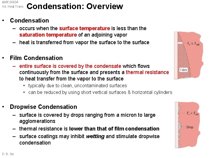 AME 60634 Int. Heat Trans. Condensation: Overview • Condensation – occurs when the surface