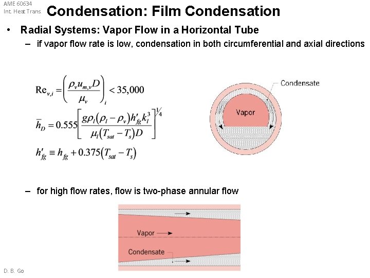 AME 60634 Int. Heat Trans. Condensation: Film Condensation • Radial Systems: Vapor Flow in AME 60634 Int. Heat Trans. Condensation: Film Condensation • Radial Systems: Vapor Flow in