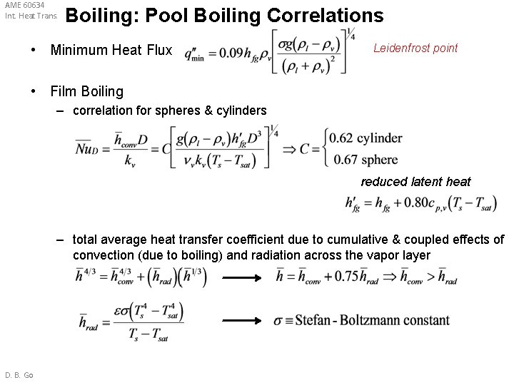 AME 60634 Int. Heat Trans. Boiling: Pool Boiling Correlations • Minimum Heat Flux Leidenfrost