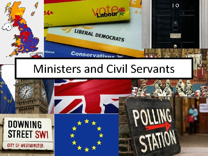 Ministers and Civil Servants 
