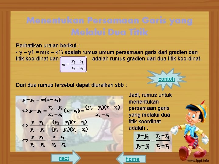 Menentukan Persamaan Garis yang Melalui Dua Titik Perhatikan uraian berikut : • y –