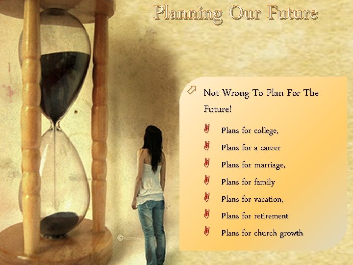 Planning Our Future ö Not Wrong To Plan For The Future! A A A Planning Our Future ö Not Wrong To Plan For The Future! A A A