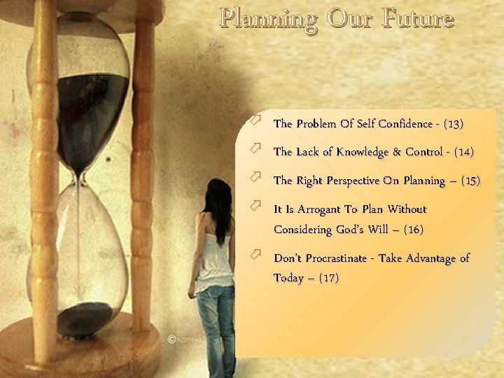 Planning Our Future ö The Problem Of Self Confidence - (13) ö The Lack Planning Our Future ö The Problem Of Self Confidence - (13) ö The Lack