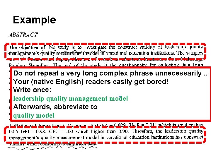 Example Do not repeat a very long complex phrase unnecessarily. . Your (native English) Example Do not repeat a very long complex phrase unnecessarily. . Your (native English)