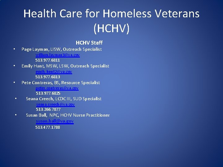 Health Care for Homeless Veterans (HCHV) • HCHV Staff Page Layman, LISW, Outreach Specialist
