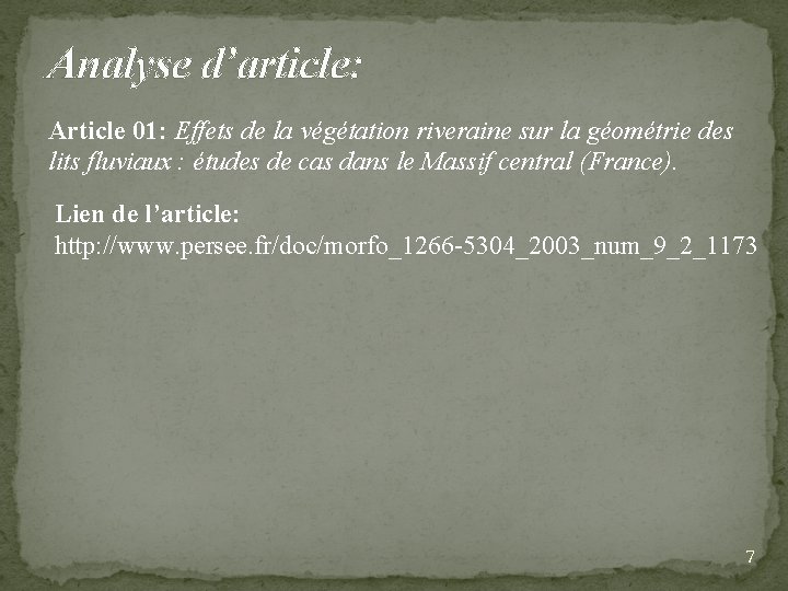 Analyse d’article: Article 01: Effets de la végétation riveraine sur la géométrie des lits