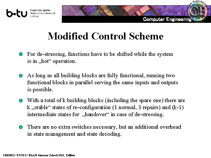 Computer Engineering Modified Control Scheme For de-stressing, functions have to be shifted while the