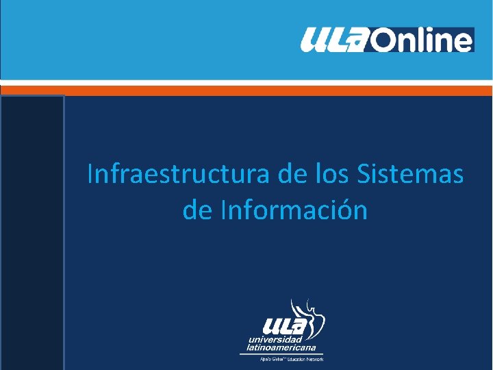 Infraestructura de los Sistemas de Información 
