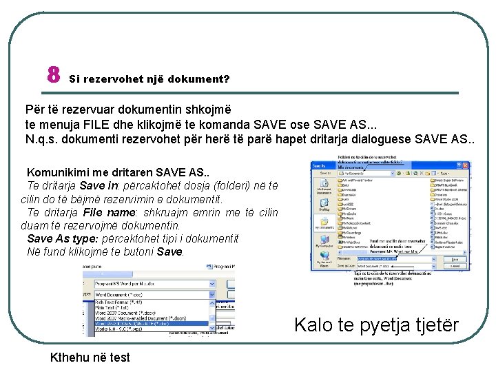 8 Si rezervohet një dokument? Për të rezervuar dokumentin shkojmë te menuja FILE dhe