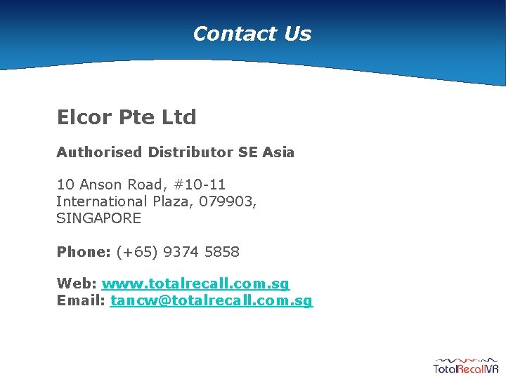 Contact Us Elcor Pte Ltd Authorised Distributor SE Asia 10 Anson Road, #10 -11