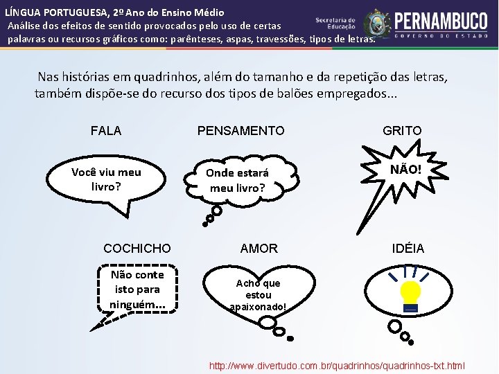 LÍNGUA PORTUGUESA, 2º Ano do Ensino Médio Análise dos efeitos de sentido provocados pelo