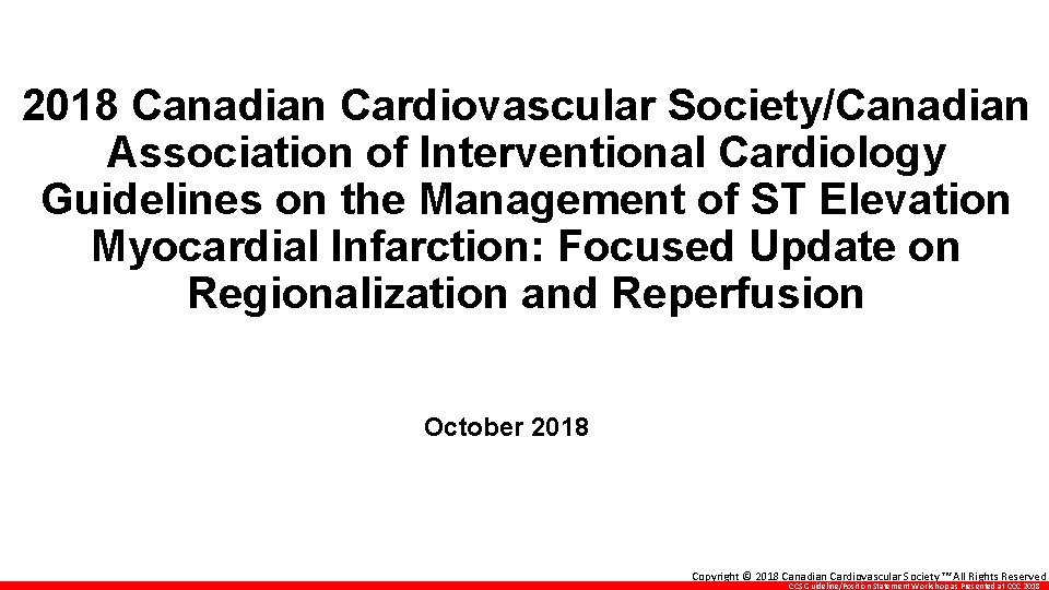 2018 Canadian Cardiovascular Society/Canadian Association of Interventional Cardiology Guidelines on the Management of ST
