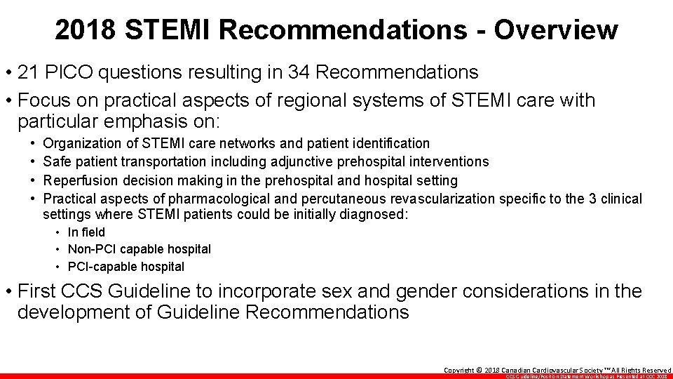 2018 STEMI Recommendations - Overview • 21 PICO questions resulting in 34 Recommendations •