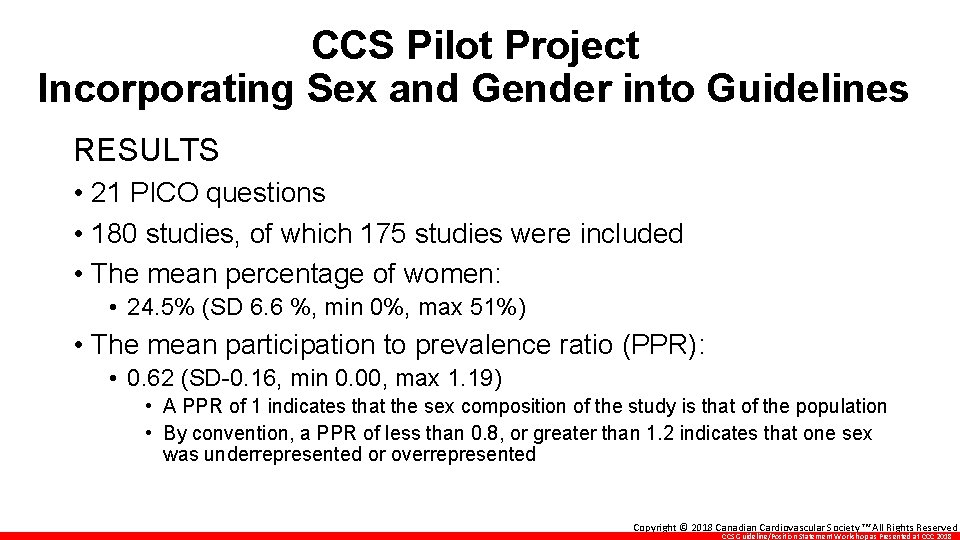 CCS Pilot Project Incorporating Sex and Gender into Guidelines RESULTS • 21 PICO questions