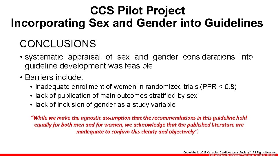 CCS Pilot Project Incorporating Sex and Gender into Guidelines CONCLUSIONS • systematic appraisal of