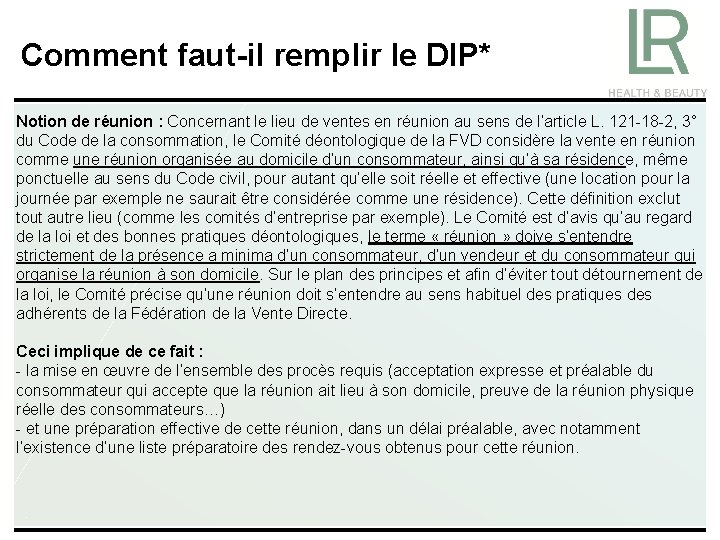 Comment faut-il remplir le DIP* Notion de réunion : Concernant le lieu de ventes