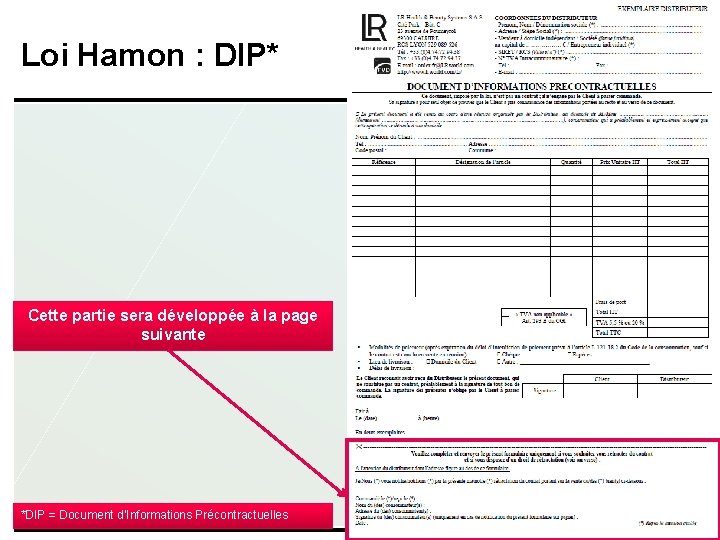 Loi Hamon : DIP* Cette partie sera développée à la page suivante *DIP =