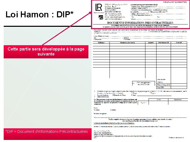 Loi Hamon : DIP* Cette partie sera développée à la page suivante *DIP =