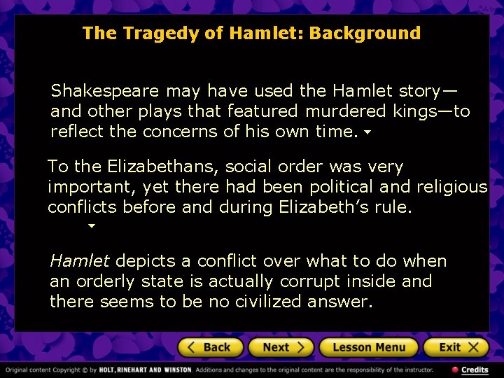 The Tragedy of Hamlet: Background Shakespeare may have used the Hamlet story— and other