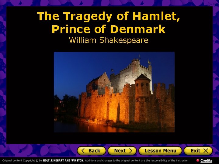 The Tragedy of Hamlet, Prince of Denmark William Shakespeare 