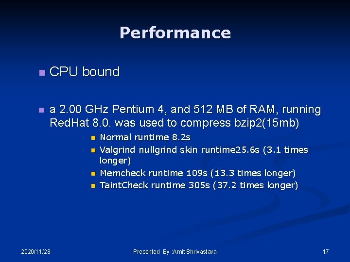 Performance n CPU bound n a 2. 00 GHz Pentium 4, and 512 MB