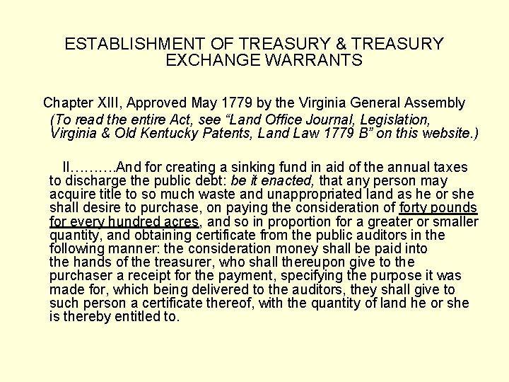 ESTABLISHMENT OF TREASURY & TREASURY EXCHANGE WARRANTS Chapter XIII, Approved May 1779 by the